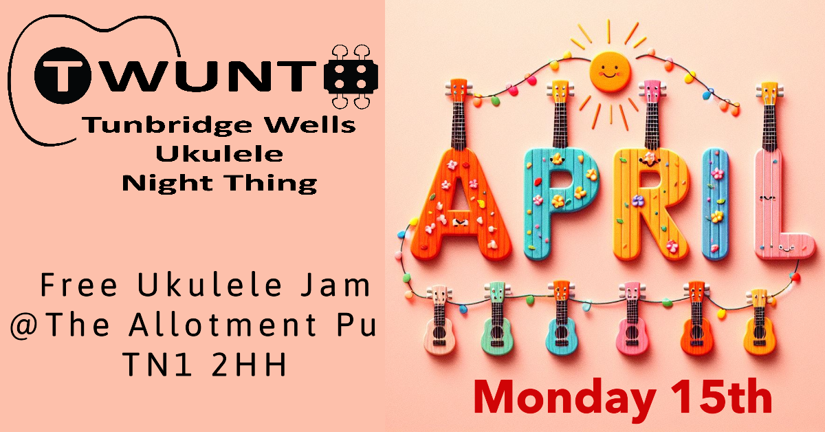 The Next TWUNT Night is – Monday 15th Aprilch